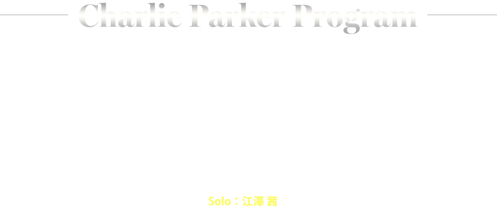 Charlie Parker Program